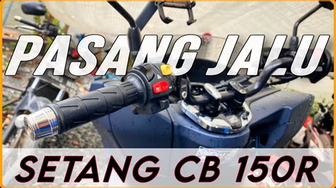 Cara Pasang Jalu Di Stang Cb R Youtube