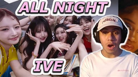 Reaction to IVE 아이브 All Night Feat Saweetie Official Music Video