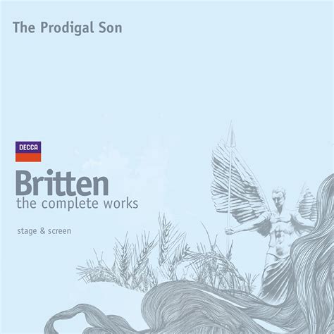 Britten The Prodigal Son The Complete Works Album By Sir Peter