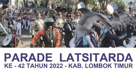 Parade Latsitarda Ke Tahun Kabupaten Lombok Timur Youtube