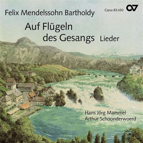 Hans Jörg Mammel Arthur Schoonderwoerd Mendelssohn Auf Flügeln Des