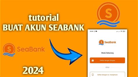 Cara Buka Rekening Seabank Daftar Akun Seabank Terbaru Youtube