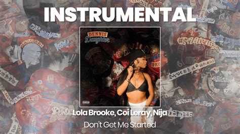 Instrumental Beat Don T Get Me Started Lola Brooke Coi Leray Nija