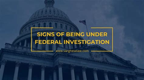 Signs Of Being Under Federal Investigation Nyc Defense Lawyer