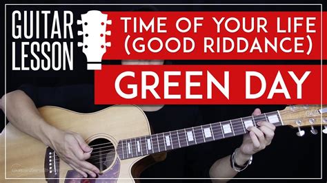 Time Of Your Life Good Riddance Guitar Tutorial Green Day Guitar Lesson 🎸 Chords Picking