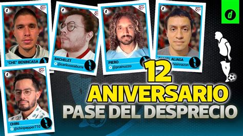 PASE DEL DESPRECIO CELEBRAMOS nuestro ANIVERSARIO de 12 AÑOS YouTube