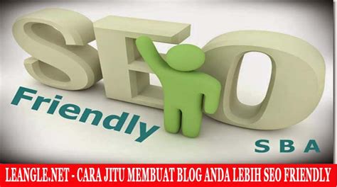 Cara Membuat Blog Menjadi Lebih Seo Friendly Kursus Website And Jasa