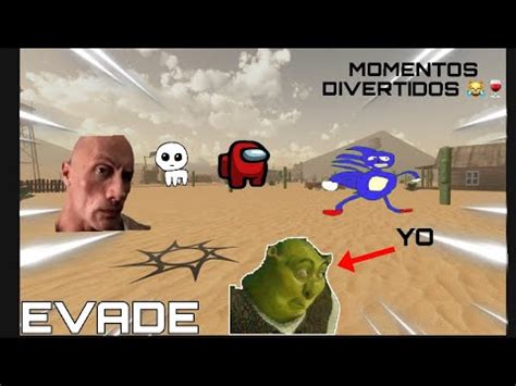 JUGANDO EVADE EN ROBLAX MEME MOMENTOS DIVERTIDOS YouTube