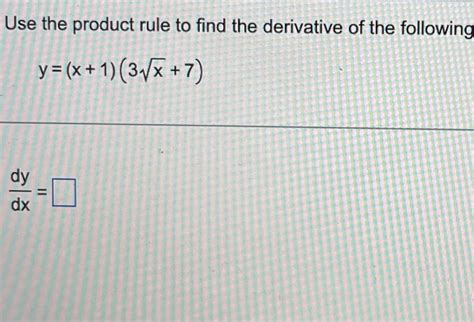 Answered Use The Product Rule To Find The… Bartleby