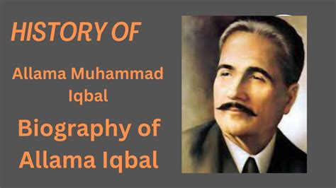 Complete History And Biography Of Allama Muhammad Iqbal Life Of