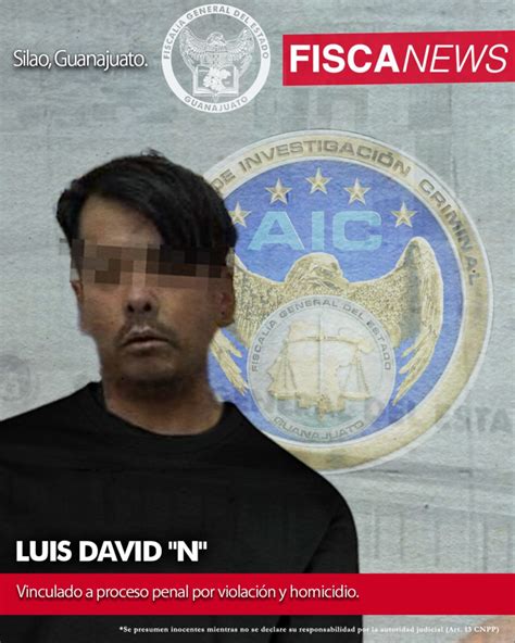 LUIS DAVID N es vinculado a proceso penal por violación y homicidio