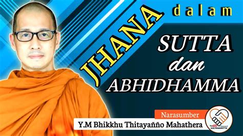 JHANA DALAM SUTTA DAN ABHIDHAMMA Y M BHIKKHU THITAYANNO MAHATHERA