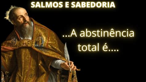 Frases De Santo Agostinho Para Meditar Frases De Sabedoria YouTube