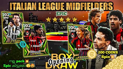 Italian League Midfielders Epic Pack Opening 200 Coins യൽ Epic