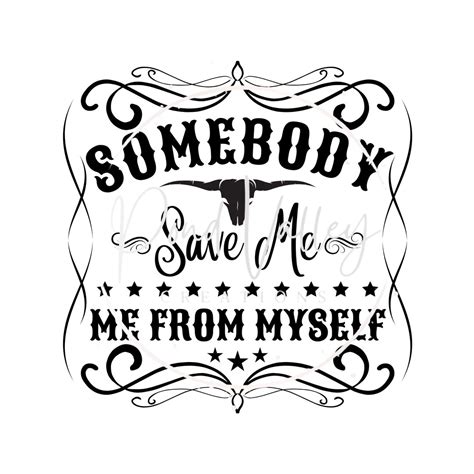 Somebody Save Me Svg Shirt Tee Western Country Png Etsy