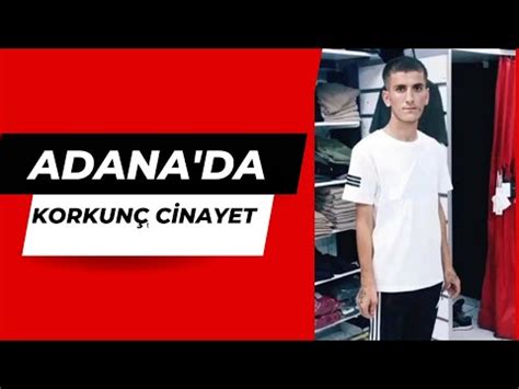 Adana da Dere yatağında cesedi bulunan gencin katili en yakın arkadaşı