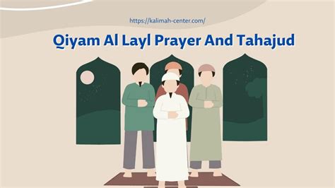 What Is Qiyam Al Layl Prayer And Tahajud KALIMAH