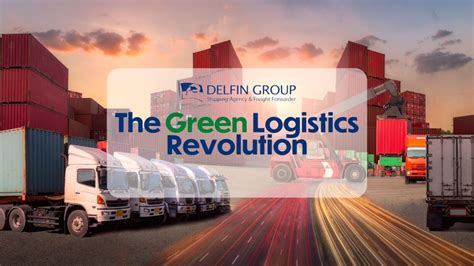 The Green Logistics Revolution Green Initiative For A Climate And