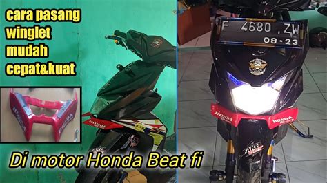 CARA PASANG WINGLET MUDAH CEPAT KUAT DI BEAT FI Toturial Motor Vlog