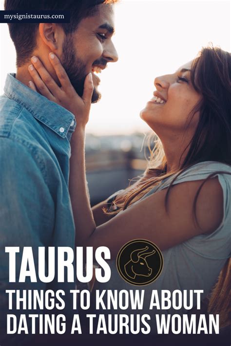 6 Things To Know About Dating A Taurus Woman My Sign Is Taurus