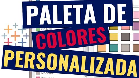 Paletas De Colores Personalizadas En Tableau YouTube