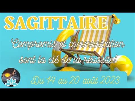 Sagittaire Tirage Du Au Ao T Guidanceintuitive Semaine