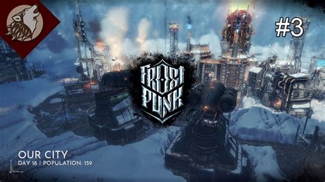 FrostPunk EP 3 To The Skies YouTube