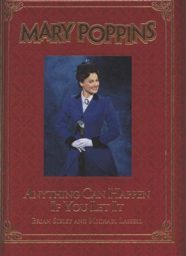 A Disney Theatrical Souvenir Book Ser Mary Poppins Anything Can Happen If You Let It By