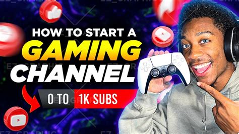 How To Start A Gaming Channel Best Method Youtube