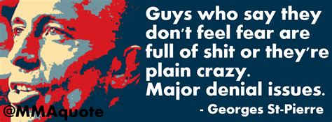 George St Pierre Quotes Quotesgram