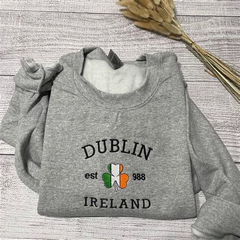 Dublin Ireland Embroidered Sweatshirt Vintage Dublin Sweaterdesign