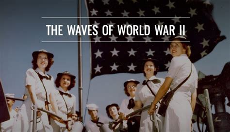 The WAVES Of World War II National Women S History Museum