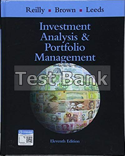 Investment Analysis And Portfolio Management 11th Edition Reilly Test