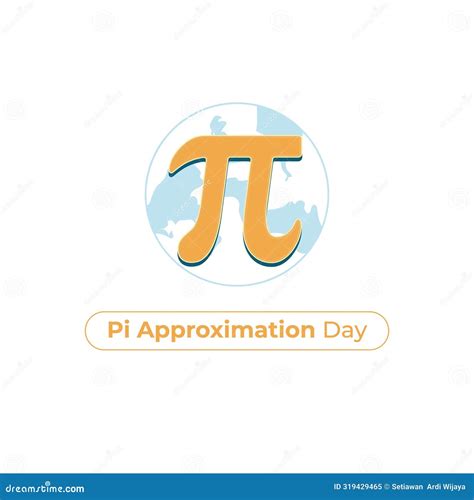 Vector Graphic Of Pi Approximation Day Ideal For Pi Approximation Day