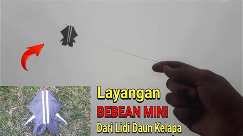 Cara Membuat Layangan Bebean Mini Dari Lidi YouTube