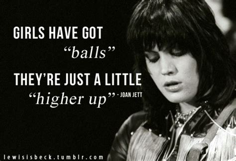 Joan Jett Joan Jett Joan Quotes