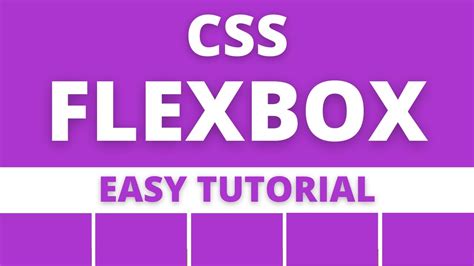 Easy Css Flexbox Tutorial Learn All Properties Of Flexbox With