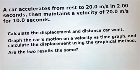 Solved A Car Accelerates From Rest To M S In Seconds Then