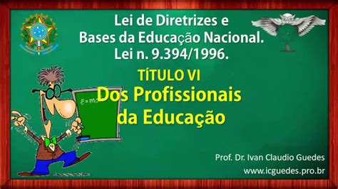 Lei De Diretrizes E Bases Da Educa O Atualizada Dicas De Lei 52500