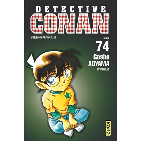 Détective Conan Tome 74 Livres Manga par Gosho Aoyama Olivier Huet