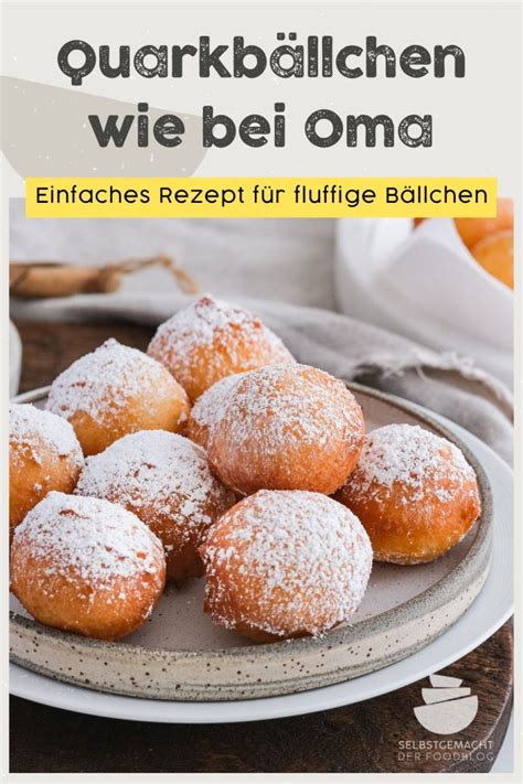 Einfache Quarkbällchen nach Omas Rezept Selbstgemacht Der Foodblog