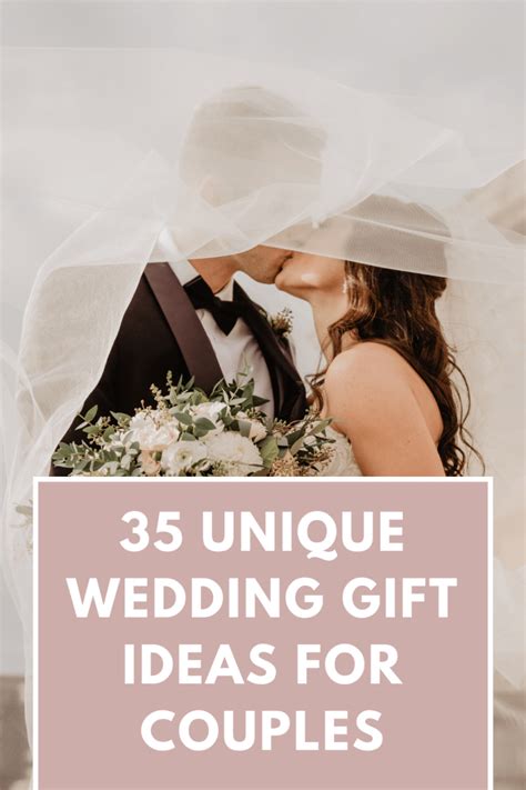 35 Unique Wedding T Ideas For Couples They Will Cherish Giving