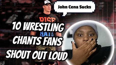 10 Famous Wrestling Chants That Fans Love To Shout Reaction YouTube