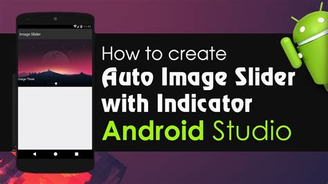 Android Studio Tutorails How To Create Auto Image Slider With