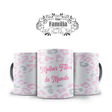 Caneca Personalizada Melhor Filha Do Mundo Elo