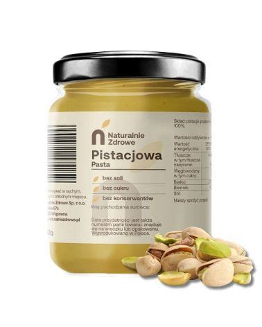 Pasta Pistacjowa Naturalna Bez Dodatk W Naturalnie Zdrowe