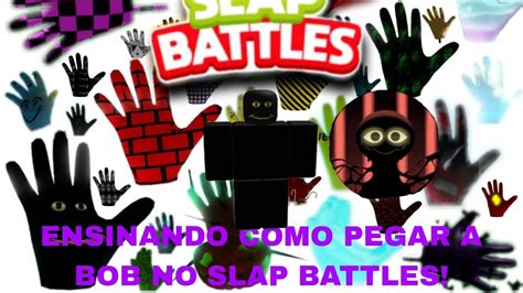 COMO PEGAR A LUVA BOB NO SLAP BATTLES My Favorite Glove Minha Luva