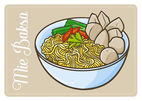 Premium Vector Cute And Funny Indonesian Cuisine Mie Bakso Or