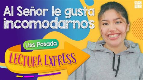 Lectura Express con Liss Posada Libro de Mormón Al Señor le gusta