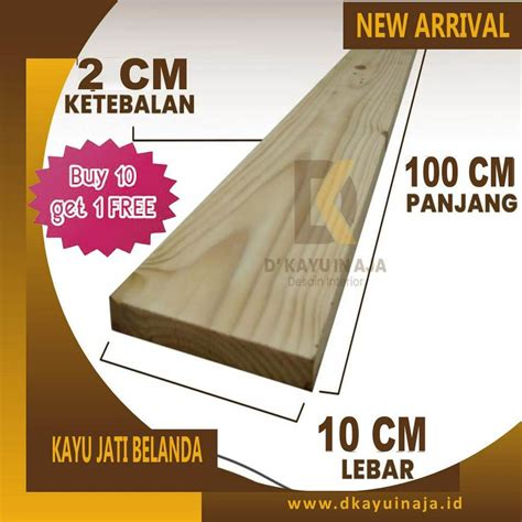 Jual Kayu Jati Belanda Pinus Papan Halus Cm Cm Bakar Ukuran